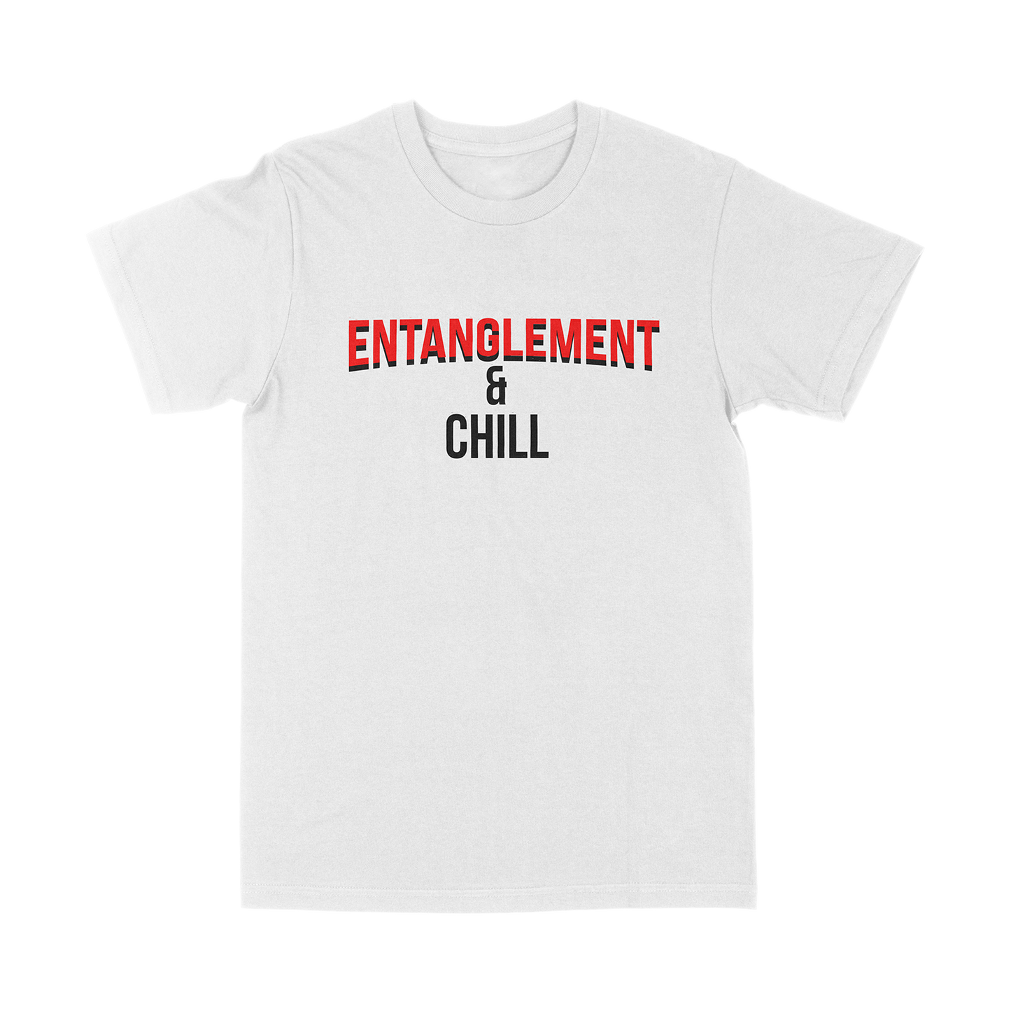 Entanglement & Chill White T-Shirt